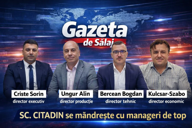 Conducere confirmată la Citadin Zalău: oamenii care dau sens performanței și sfințesc locul prin profesionalism