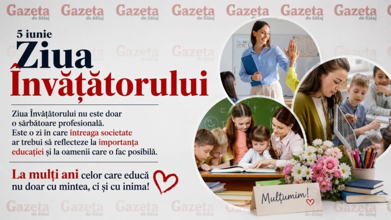 5 Iunie – Ziua Învățătorului-, sărbătoarea celor care modelează destine. Oameni care aprind lumina viitorului
